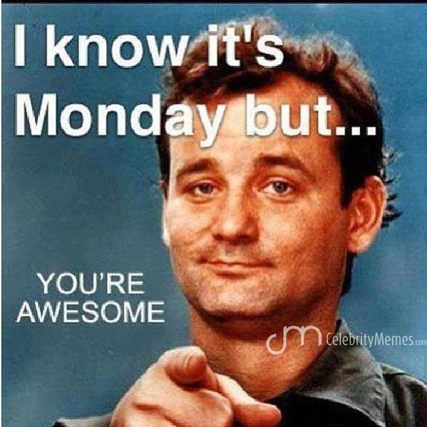 Happy Monday Meme Funny It s Monday Pics And Images