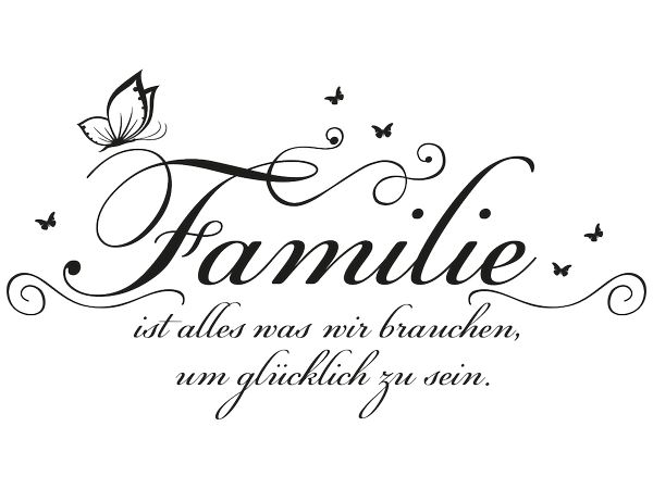 Familie Sprüche, Schöne Familiensprüche und Zitate 2021