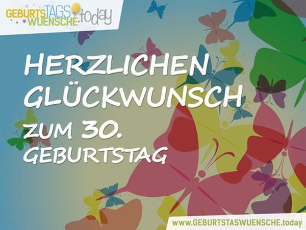 Geburtstagsspruche in Bildern zum 30. Geburtstag 1