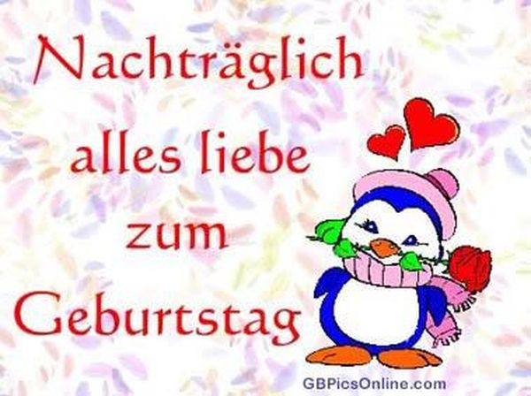 Lustige Pictures zum Geburtstag nachtraglich 1
