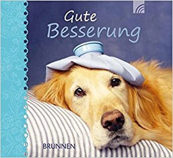 Gute Besserung Sprüche und Texte, Genesungswünsche Lustig