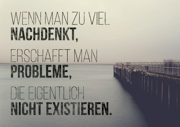 Coole Spruchbilder zum Nachdenken 6