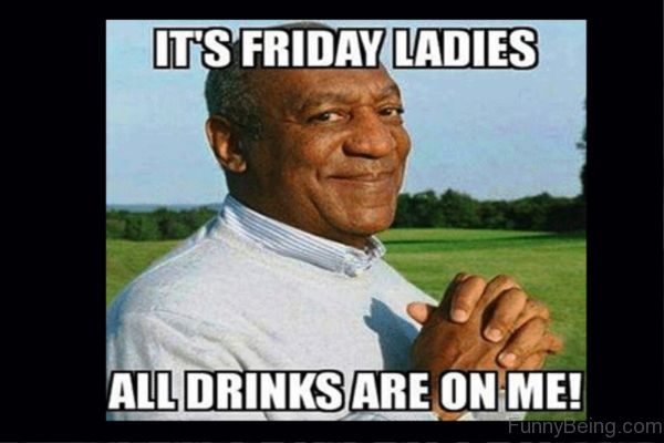 Its Friday Ladies Meme