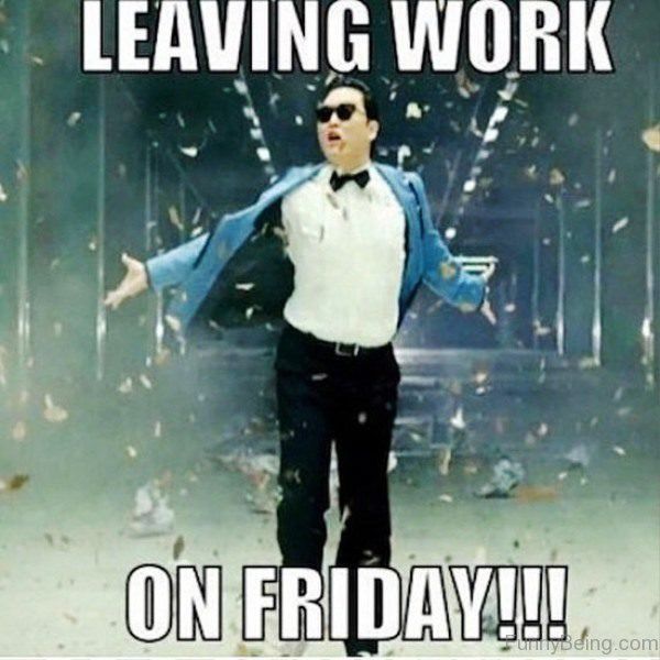 Leaving Work on Friday Meme