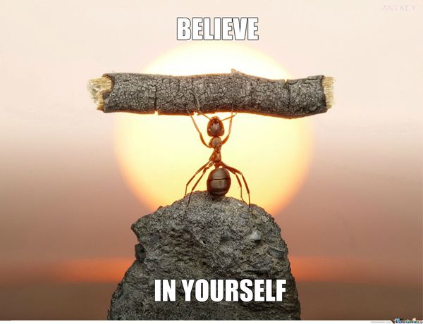 Believe in Yourself Motivation Meme