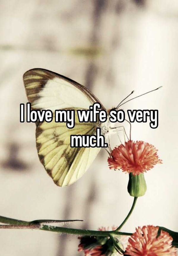 I Love My Wife Very Much