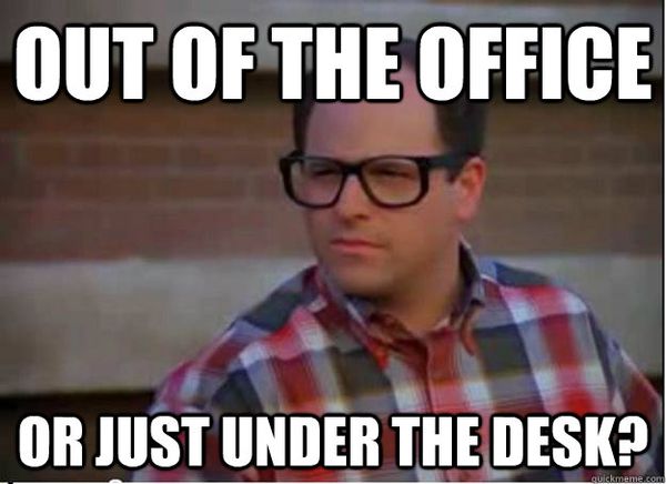 Out of the Office or Just under the Desk?