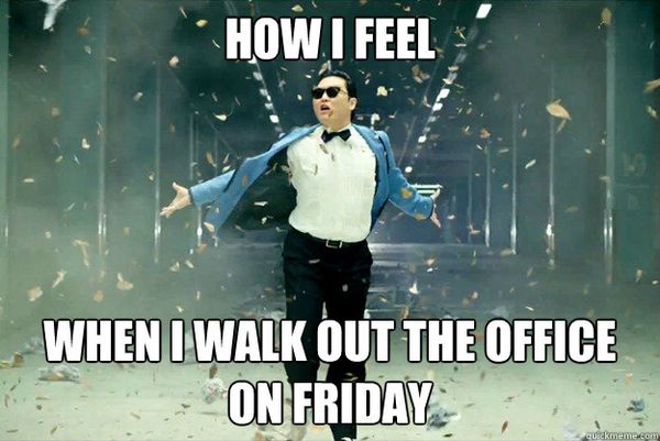 How I Feel When I Walk out the Office on Friday