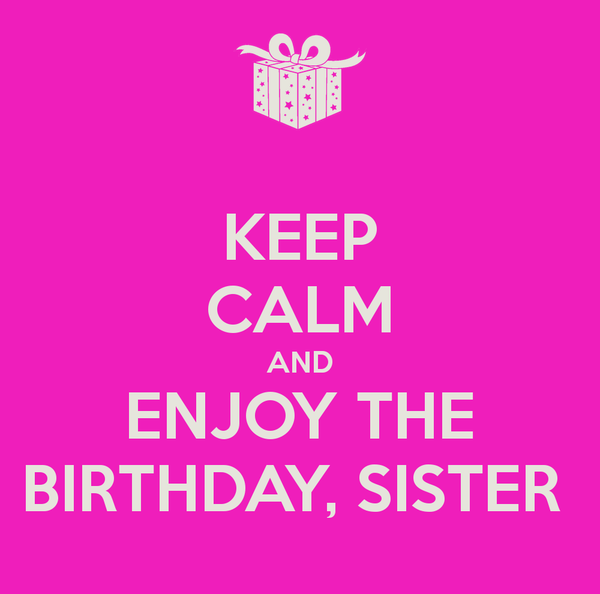 Pretty birthday quotes for sister funny