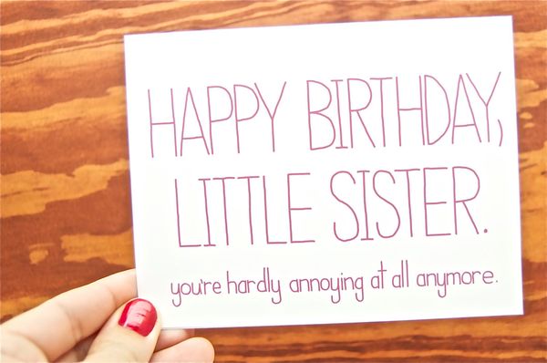 Perfect funny little sister birthday sayings