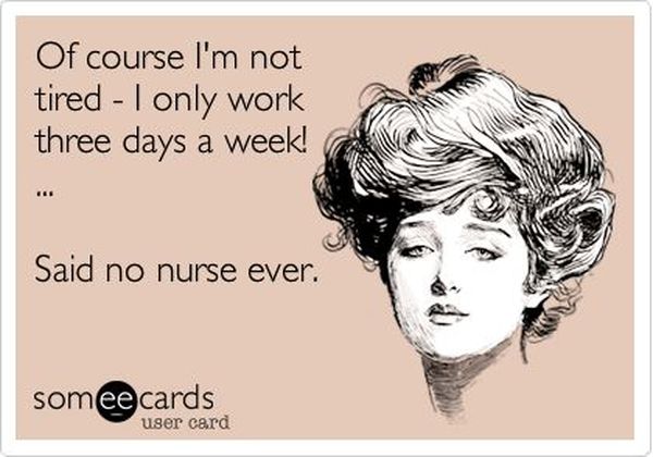 cool tired nurse quotes