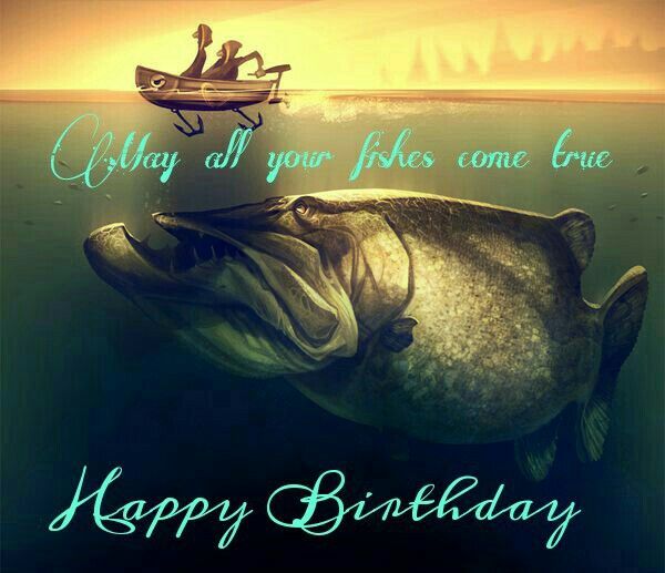 Great happy birthday fisherman
