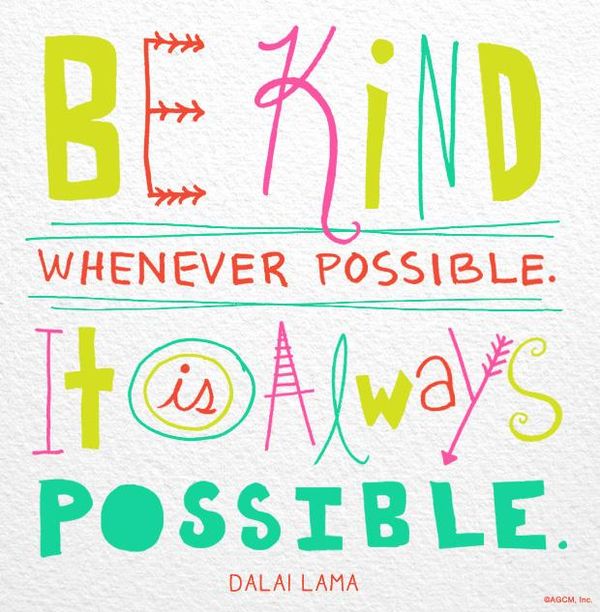 Featured image of post Quotes For Kids About Kindness - Remember there&#039;s no such thing as a small act of kindness.
