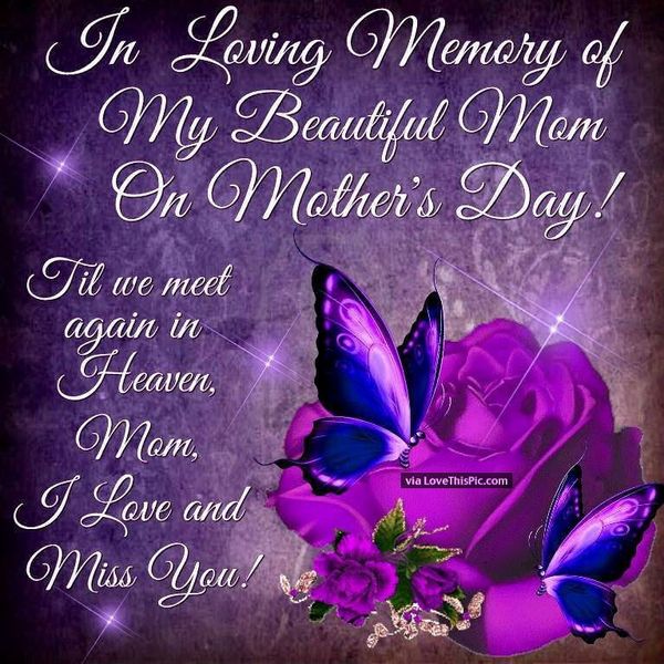 Pics with Quotes for Mother in Heaven on Mothers Day 3