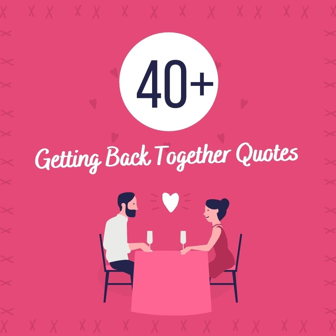 Quotes to make him want you back