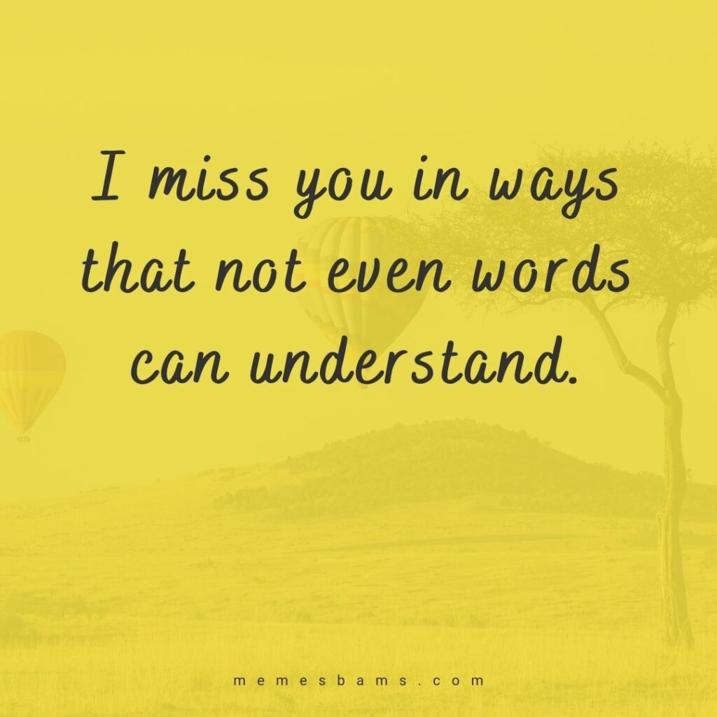 I Miss You Quotes: 80 Cute Missing You Texts for Him and Her