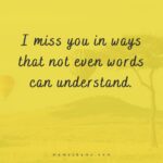 I Miss You Quotes: 80 Cute Missing You Texts for Him and Her