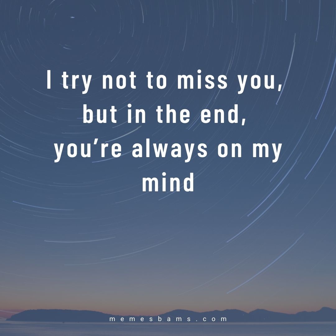 I Miss You Quotes: 50 Adorable Ways To Say I Miss You Love, 47% OFF