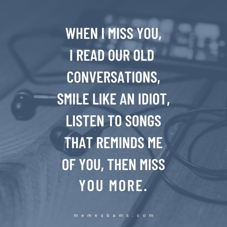 I Miss You Quotes: 80 Cute Missing You Texts for Him and Her