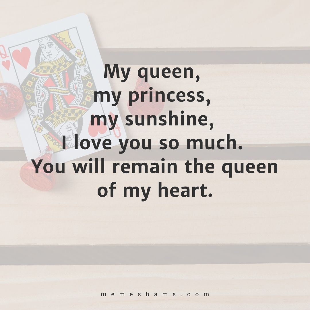 MY BEAUTIFUL QUEEN QUOTES –