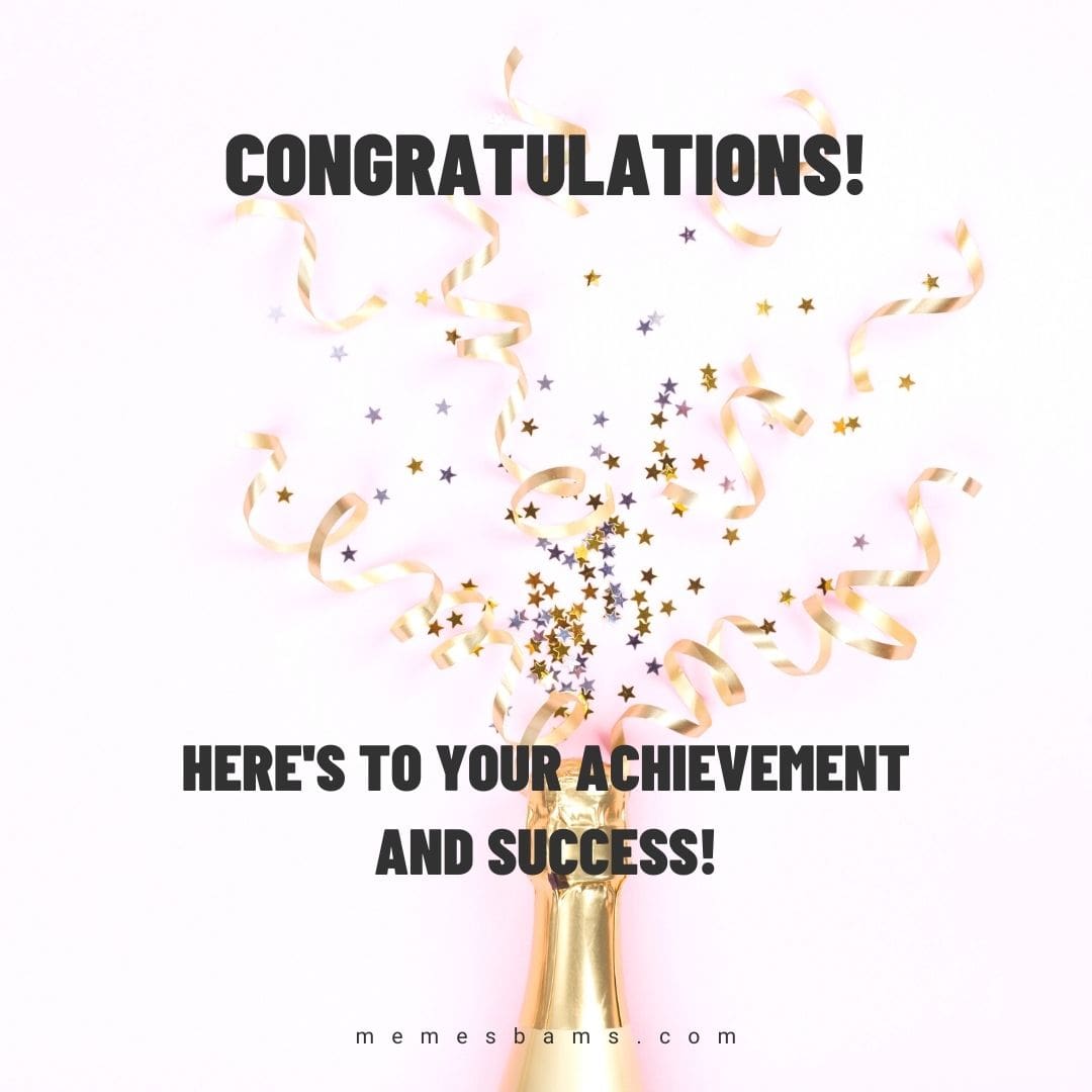 Congratulations on Your Achievement & Success