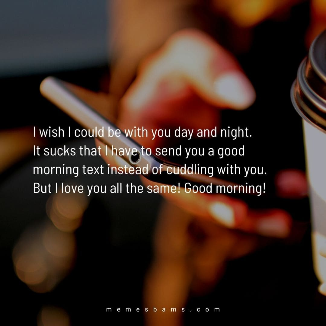cute paragraphs for him to wake up to long distance