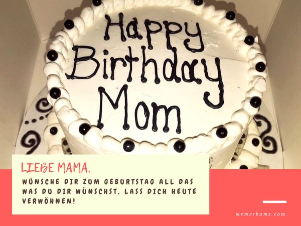 Geburtstagswünsche Für Mama, Sprüche Alles Gute zum Geburtstag Mütter 2021
