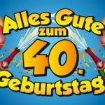 Bilder „Alles Gute zum 40. Geburtstag“ kostenlos 5