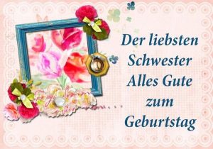 Geburtstagswünsche Schwester Lustige Zitaten Und Sprüche