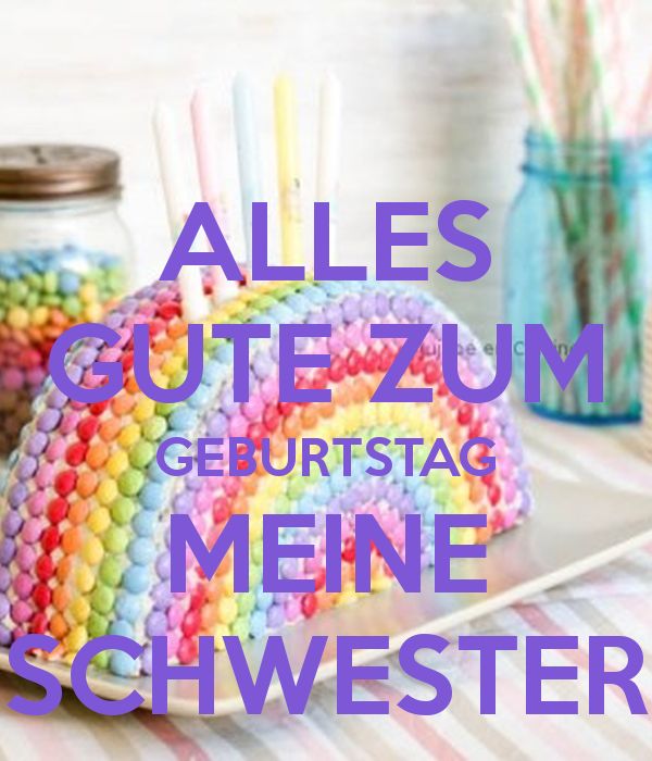Geburtstagswünsche Schwester Lustige Zitaten Und Sprüche