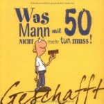 Freche Geburtstagspruche mit Bilder zum 50. Geburtstag 5