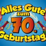 Lustige Spruche in Bildern zum 70. Geburtstag 4